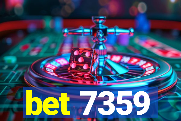 bet 7359